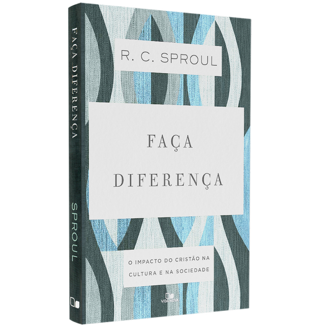 Faça Diferença | R C Sproul