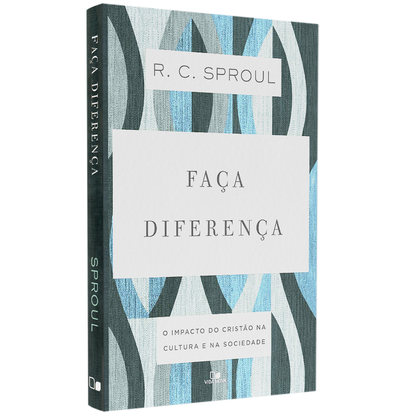 Faça Diferença | R C Sproul