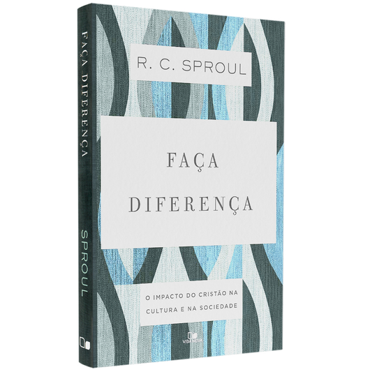 Faça Diferença | R C Sproul