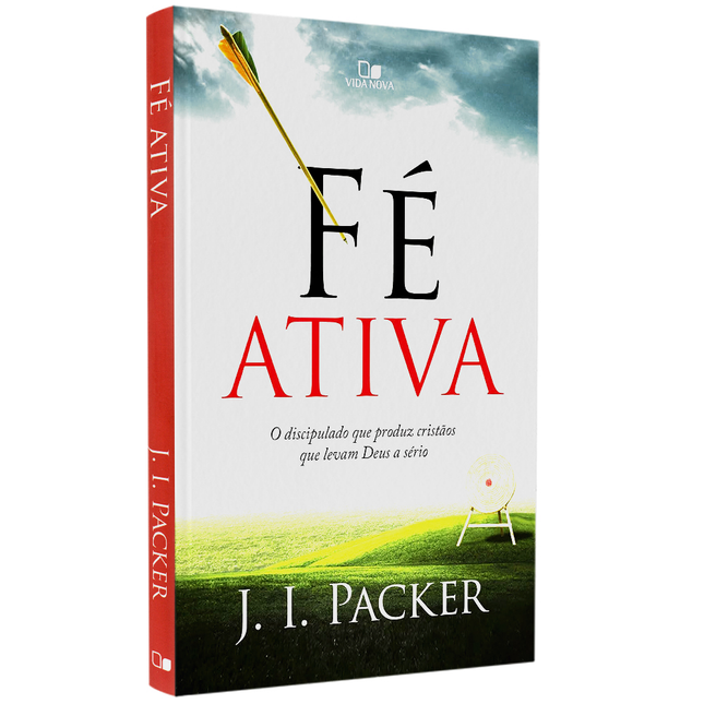 Fé Ativa | J I Packer