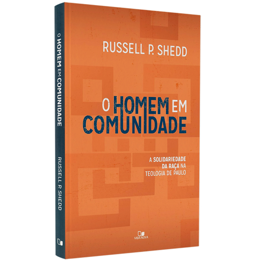 O Homem em Comunidade | Russell P Shedd