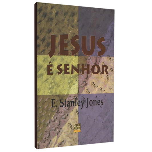 Jesus é Senhor | E Stanley Jones