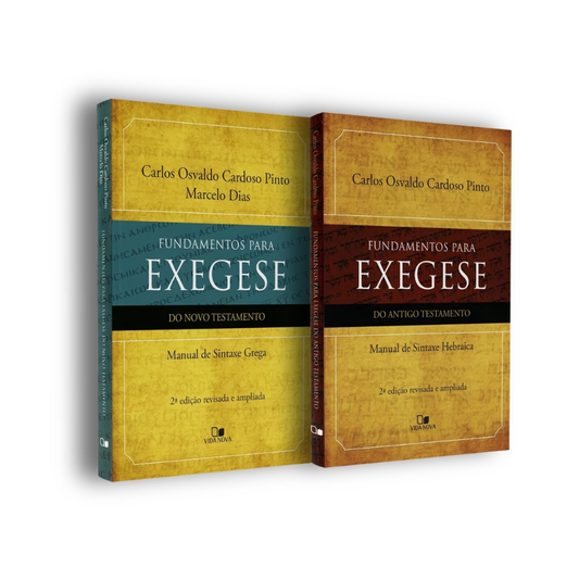 Kit Fundamentos Para Exegese | Antigo e Novo Testamento | Carlos Osvaldo C Pinto e Marcelo Dias