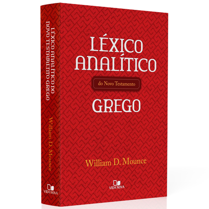 Léxico Analítico do Novo Testamento Grego | William D Mounce