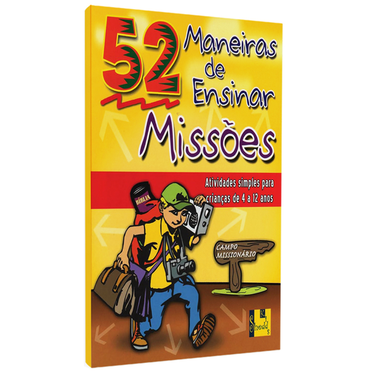 52 Maneiras de Ensinar Missões | Nancy S Williamson