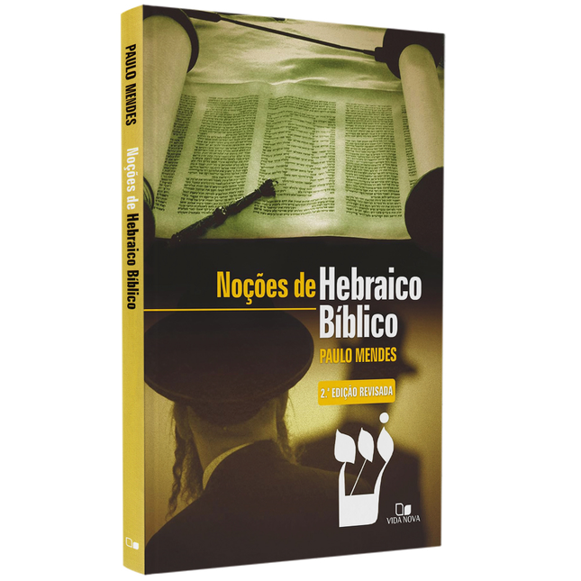 Noções de Hebraico Bíblico | Paulo Mendes