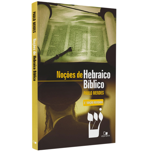 Noções de Hebraico Bíblico | Paulo Mendes