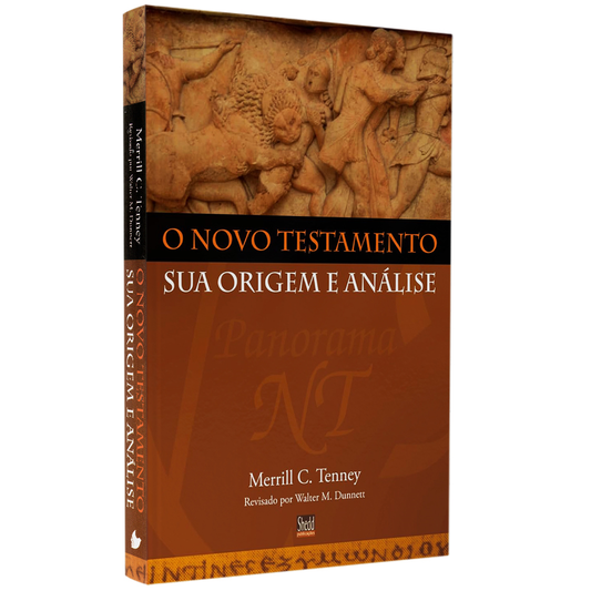 O Novo Testamento sua Origem e Análise |  Merrill C Tenney