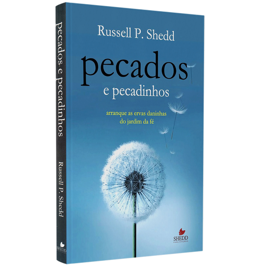 Pecados e Pecadinhos | Russell P Shedd
