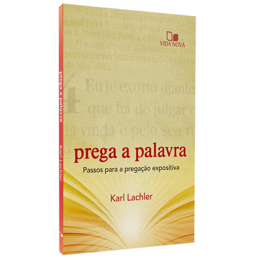 Prega a Palavra | Karl Lachler
