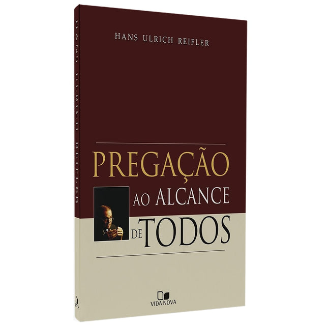 Pregação ao Alcance de Todos | Hans Ulrich Reifler