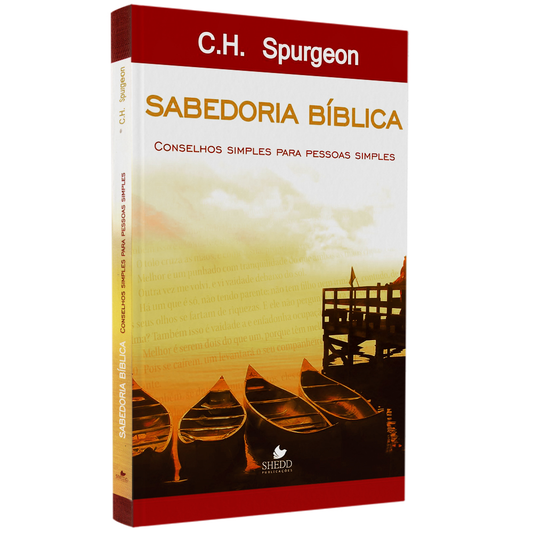 Sabedoria Bíblica | C H Spurgeon