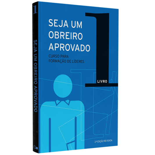 Seja um Obreiro Aprovado | Vol 1  | Equipe Sean