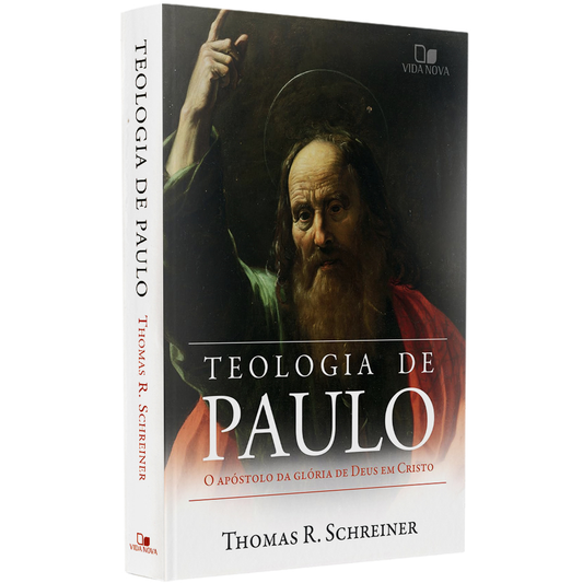 Teologia de Paulo | Thomas R Schreiner