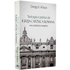 Teologia e Prática da Igreja Católica Romana | Gregg R Allison