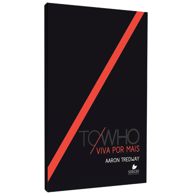 Viva por Mais | Aaron Tredway