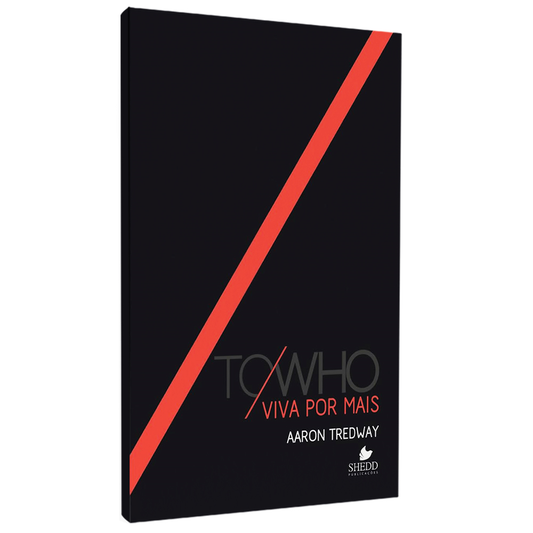 Viva por Mais | Aaron Tredway