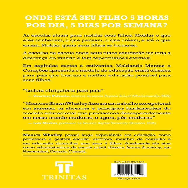 Moldando Mentes e Corações | Monica Whatley e Shawn Whatley