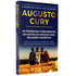 As Poderosas Ferramentas de Gestão da Emoção para Relações Saudáveis | Augusto Cury