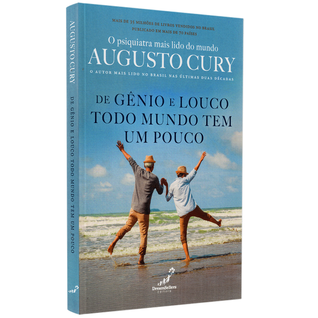 De Gênio e Louco Todo Mundo Tem um Pouco | Augusto Cury