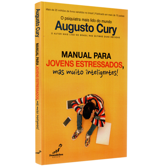 Manual Para Jovens Estressados mas Muito Inteligentes | Augusto Cury
