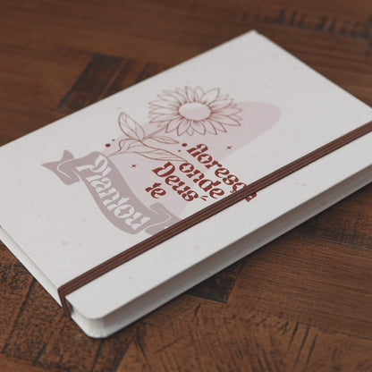 Caderno Moleskine | Com Pauta | Floresça Onde Deus Te Plantou