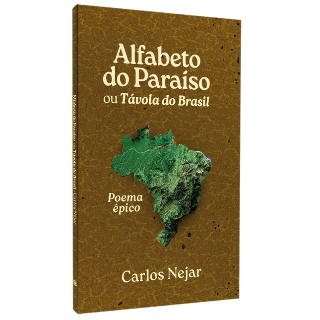 Alfabeto Do Paraíso Ou Távola Do Brasil | 
Carlos Nejar