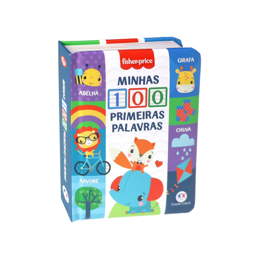 Fisher Price |  
Minhas 100 Primeiras Palavras |  0 a 3 Anos