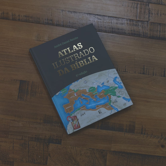 Atlas Ilustrado da Bíblia | André Daniel Reinke