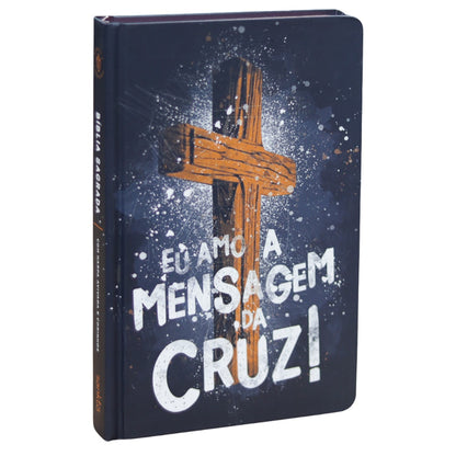 Bíblia Eu Amo a Mensagem da Cruz |  ARC | Letra Normal | Com Harpa e Corinhos | Capa Dura