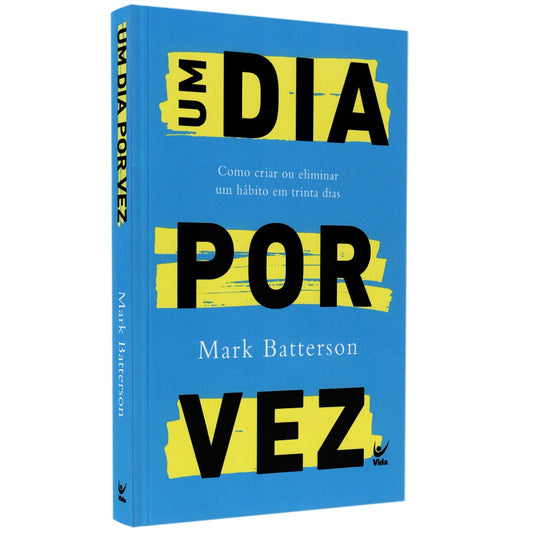 Um Dia Por Vez | Mark Batterson