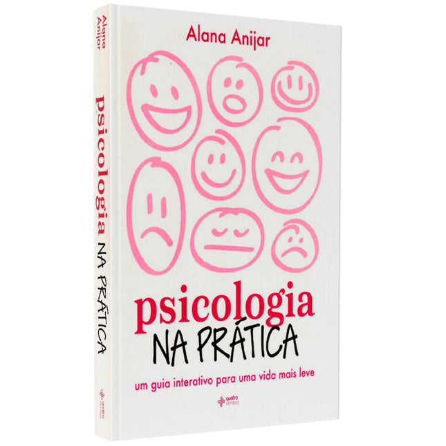 Psicologia Na Prática | Um Guia Interativo Para Uma Vida Mais Leve