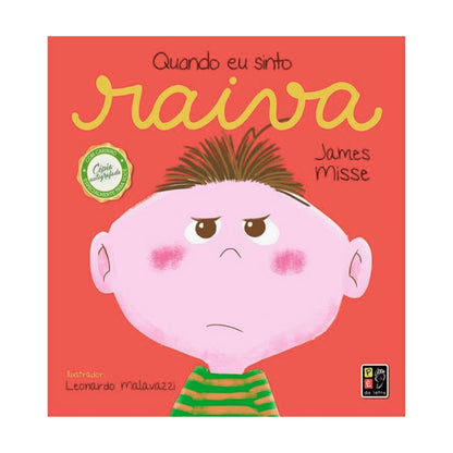 Quando Eu Sinto Raiva | Coleção Sentimentos e Emoções