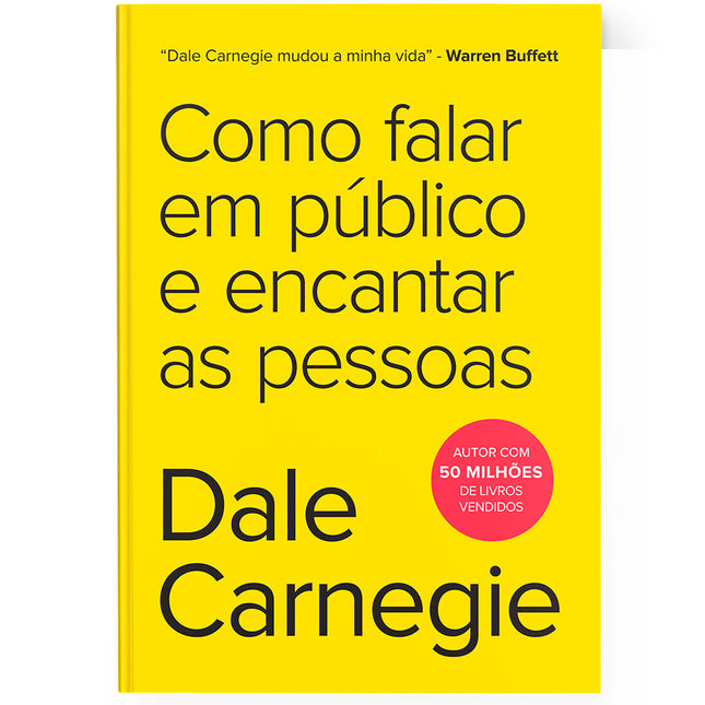 Como Falar em Público e Encantar as Pessoas | Dale Carniegie