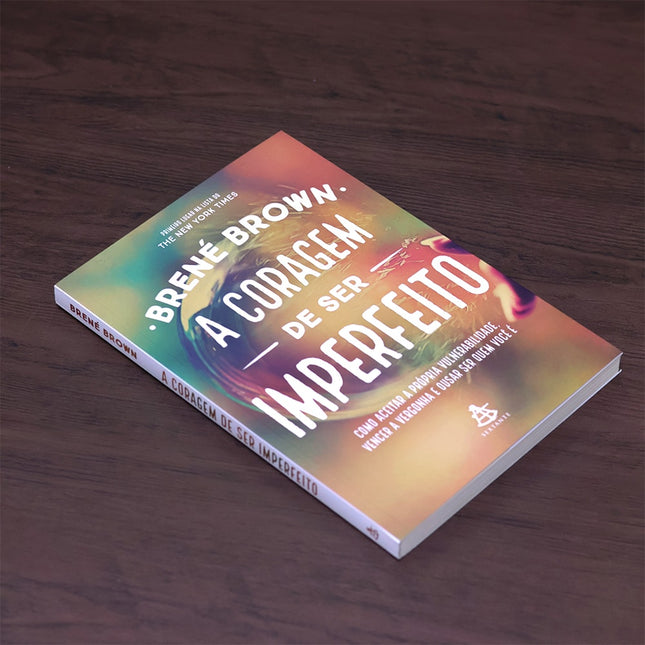 A Coragem de Ser Imperfeito
 | Brené Brown