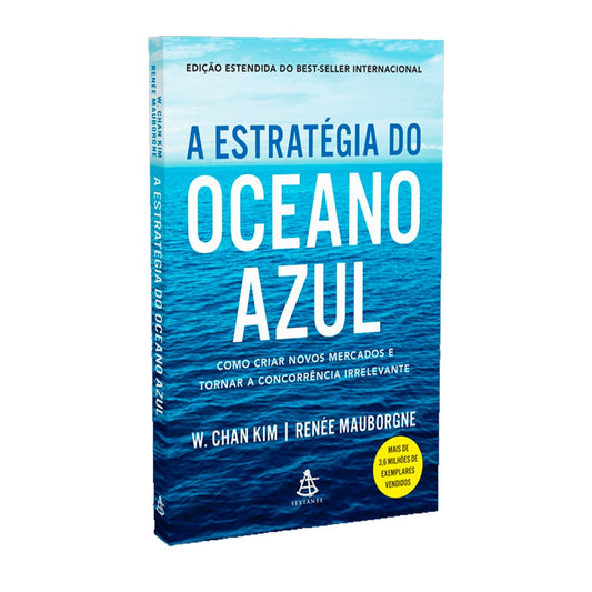 A Estratégia do Oceano Azul | W Chan Kim e Renée Mauborgne