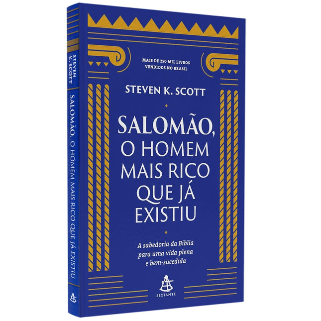 Salomão o Homem Mais Rico que Já Existiu | Steven K Scott