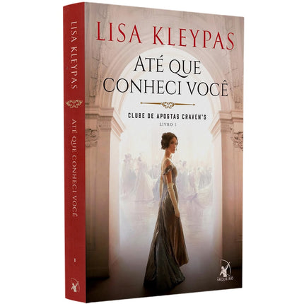 Até que Conheci Você
 | Lisa Kleypas