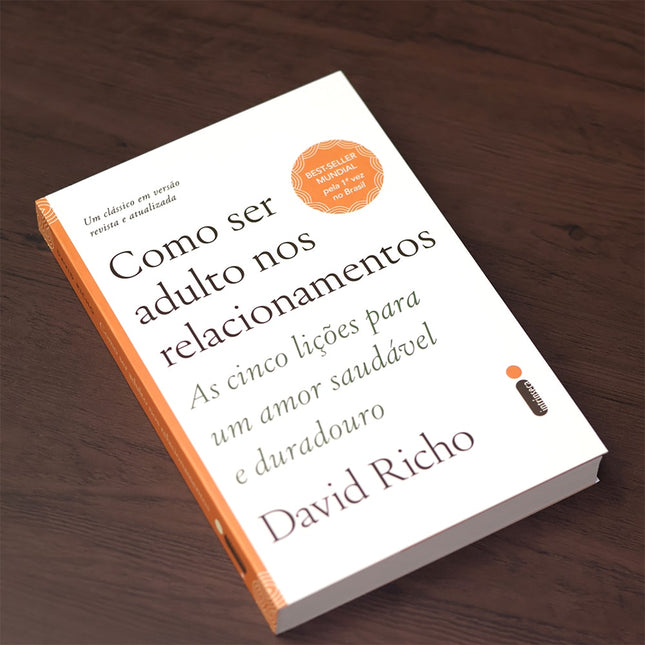 Como Ser Adulto nos Relacionamentos
 | David Richo