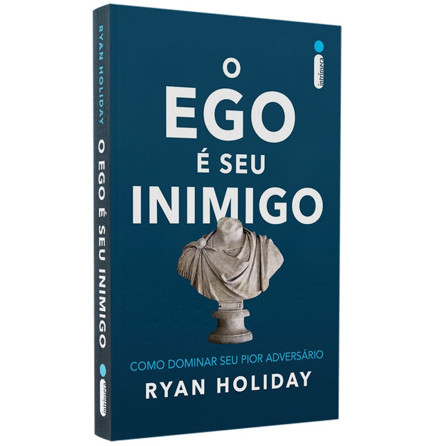 O Ego é seu Inimigo | Ryan Holiday