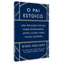 O Pai Estoico | 
Ryan Holiday