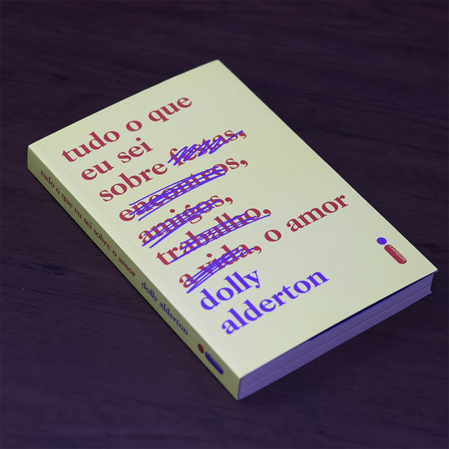 Tudo o Que Eu Sei Sobre o Amor | 
Dolly Alderton
