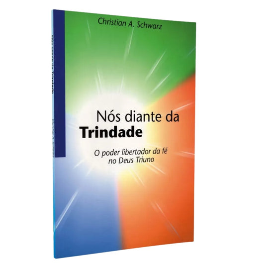 Nós Diante da Trindade
 | Christian A Schwarz