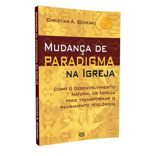 Mudança de Paradigma na Igreja
 | Christian A Schwarz