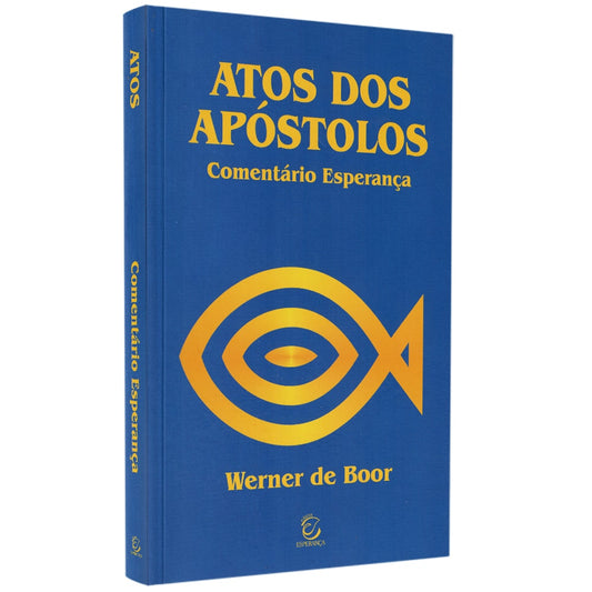 Comentário Evangelho de Atos dos Apóstolos | 
Werner de Boor