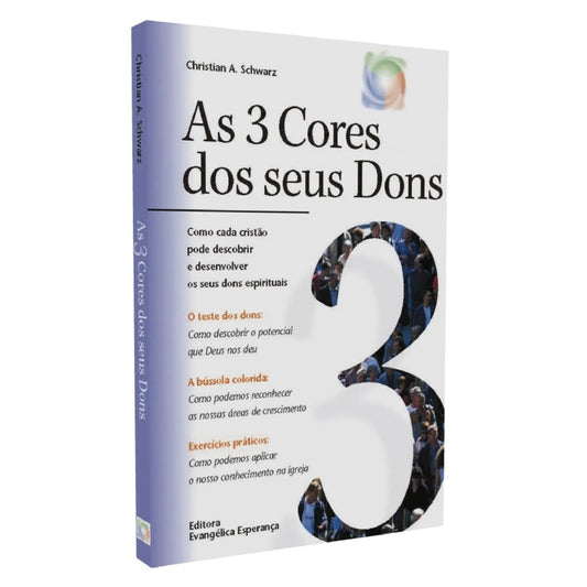 As 3 Cores dos seus Dons | 
Christian A Schwarz