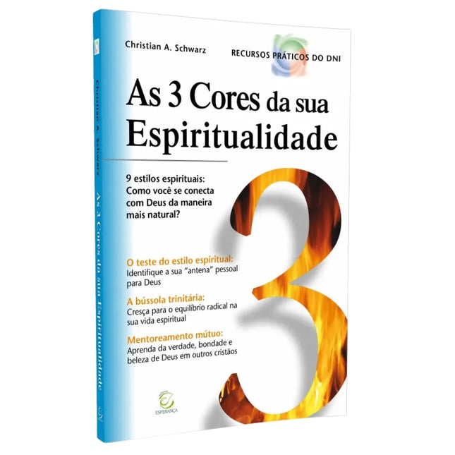As 3 Cores da Sua Espiritualidade | 
Christian A Schwarz