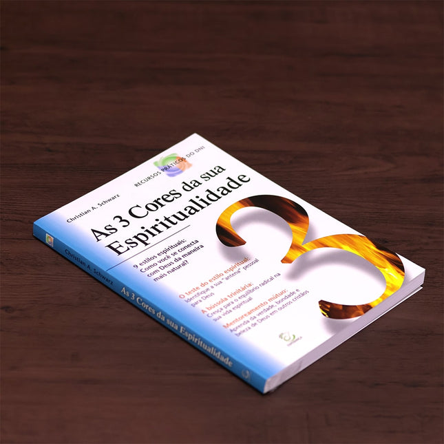 As 3 Cores da Sua Espiritualidade | 
Christian A Schwarz