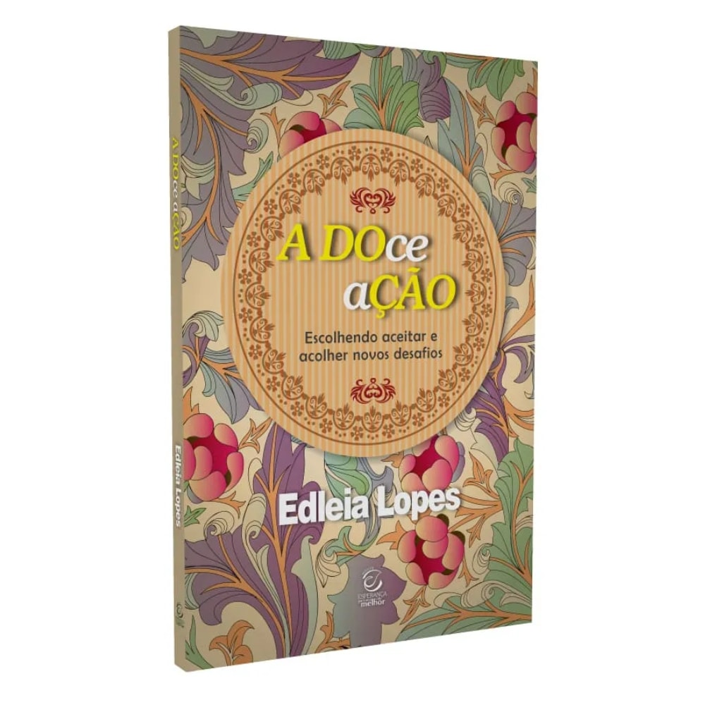 A Doce Ação | 
Edleia Lopes