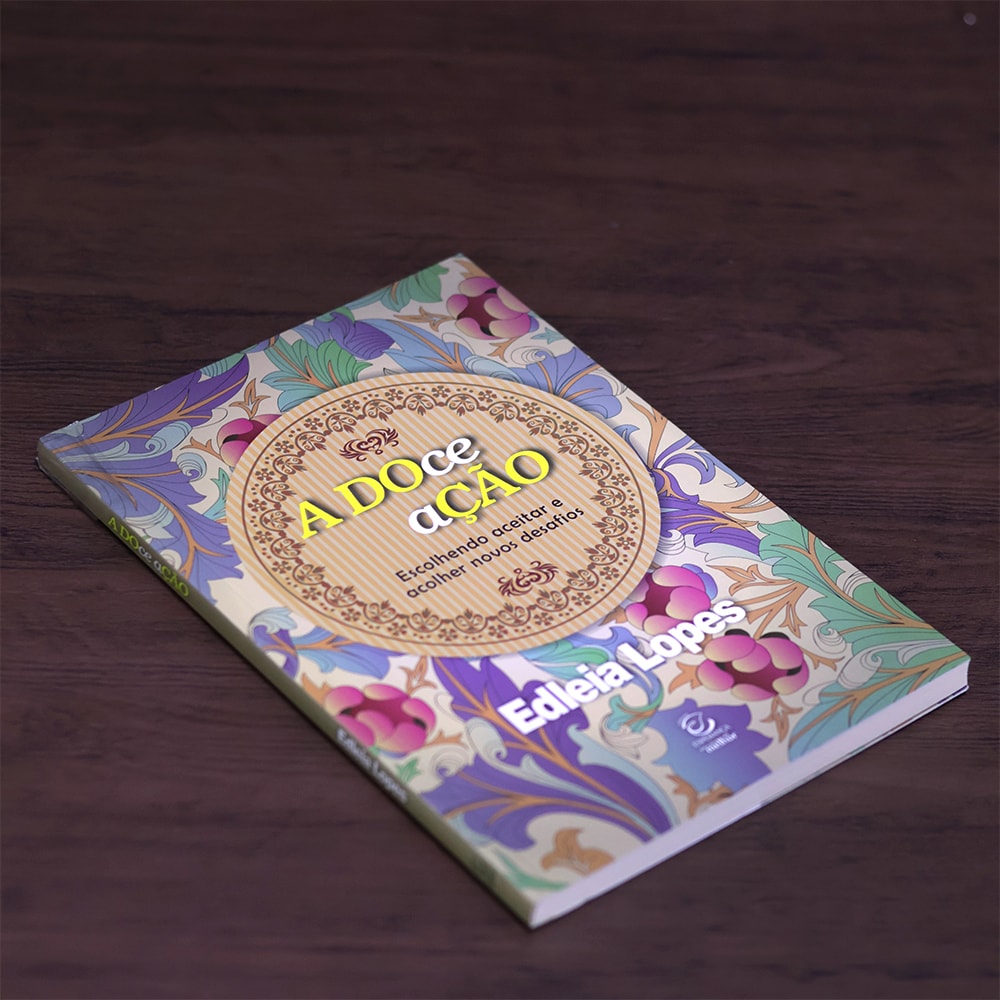 A Doce Ação | 
Edleia Lopes